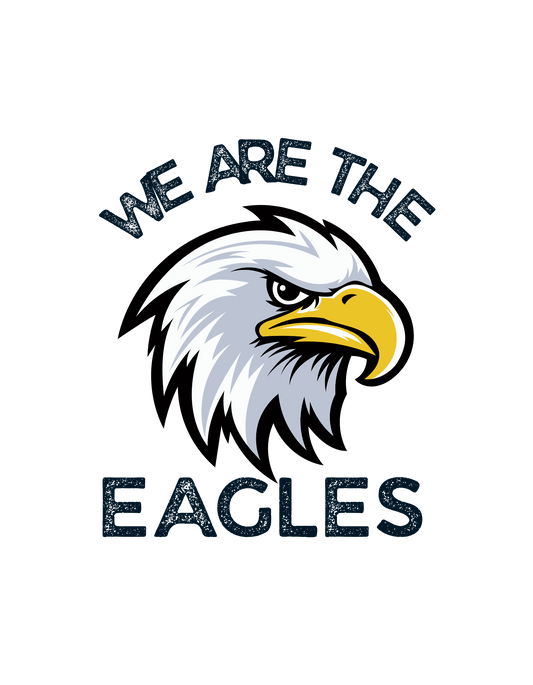 We Are The Eagles T-Shirt graphic